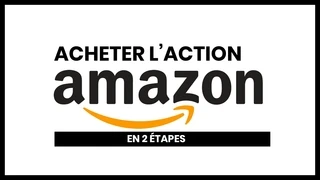 Acheter l'action Amazon et voir le cours en temps réel