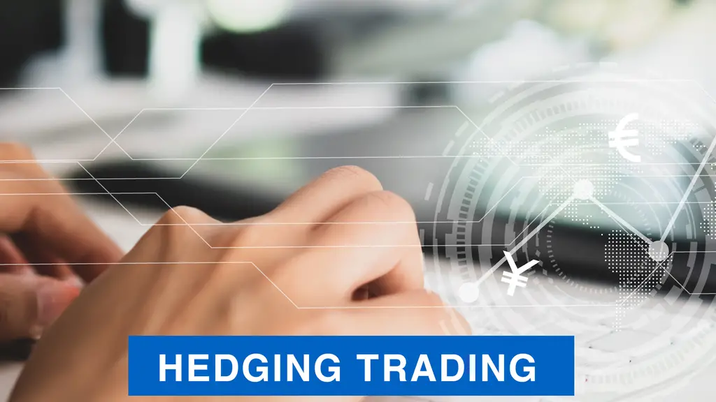 Le hedging en trading