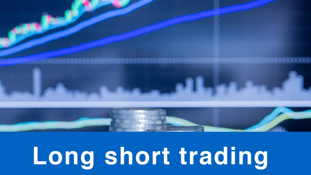 Long short trading