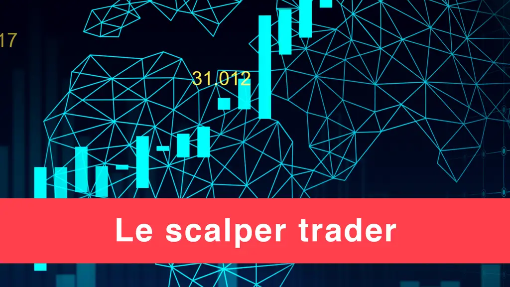 Le Scalper trader : définition, compétences et gains espérés