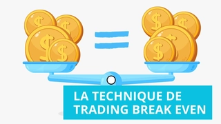 Guide sur la technique de trading break even