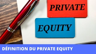 Private equity, l’investissement dans les entreprises non cotées