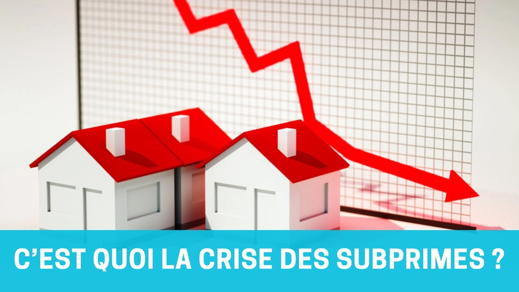 La crise des subprimes pour désigner la crise économique mondiale de 2007